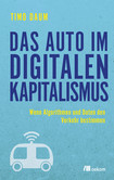 Das Auto im digitalen Kapitalismus Das Auto im digitalen Kapitalismus
