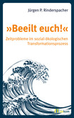"Beeilt euch!" "Beeilt euch!"