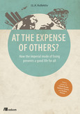 At the Expense of Others? At the Expense of Others?