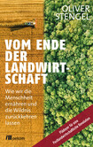 Vom Ende der Landwirtschaft Vom Ende der Landwirtschaft