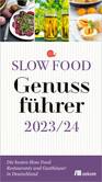 Slow Food Genussführer 2023/24 Slow Food Genussführer 2023/24