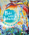 Make. World. Wonder. Make. World. Wonder.