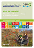 Wilde Nachbarschaft Wilde Nachbarschaft