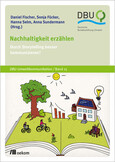Nachhaltigkeit erzählen Nachhaltigkeit erzählen