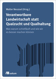 Verantwortbare Landwirtschaft statt Qualzucht und Qualhaltung Verantwortbare Landwirtschaft statt Qualzucht und Qualhaltung