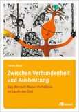Zwischen Verbundenheit und Ausbeutung Zwischen Verbundenheit und Ausbeutung