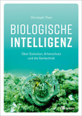 Biologische Intelligenz Biologische Intelligenz