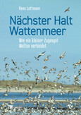 Nächster Halt Wattenmeer Nächster Halt Wattenmeer