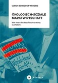 Ökologisch-soziale Marktwirtschaft Ökologisch-soziale Marktwirtschaft