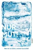 Nur Mut! Nur Mut!