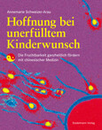 Hoffnung bei unerfülltem Kinderwunsch Hoffnung bei unerfülltem Kinderwunsch