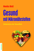 Gesund mit Mikronährstoffen Gesund mit Mikronährstoffen
