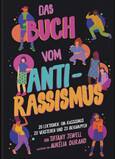 Das Buch vom Antirassismus Das Buch vom Antirassismus