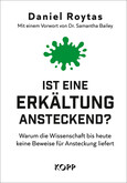 Ist eine Erkältung ansteckend? Ist eine Erkältung ansteckend?