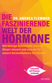 Die faszinierende Welt der Hormone Die faszinierende Welt der Hormone