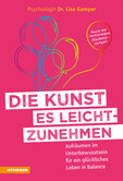 Die Kunst es leichtzunehmen Die Kunst es leichtzunehmen