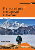 Escursionismo consapevole in Dolomiti (2a ed.) Escursionismo consapevole in Dolomiti (2a ed.)