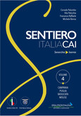 SENTIERO ITALIA CAI - VOL. 4 SENTIERO ITALIA CAI - VOL. 4