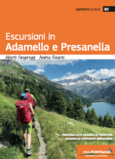 Escursioni in Adamello e Presanella Escursioni in Adamello e Presanella