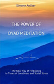 The Power of Dyad Meditation The Power of Dyad Meditation
