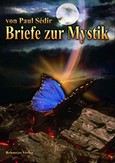 Briefe zur Mystik Briefe zur Mystik