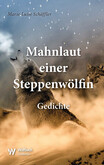Mahnlaut einer Steppenwölfin Mahnlaut einer Steppenwölfin