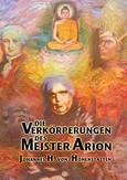 Die Verkörperungen des Meister Arion Die Verkörperungen des Meister Arion