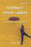 Drehbuch Deines Lebens Drehbuch Deines Lebens