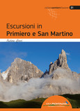 Escursioni in Primiero e San Martino Escursioni in Primiero e San Martino