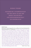 Esoterische Unterweisungen für die erste Klasse der Freien Hochschule für Geisteswissenschaft am Goetheanum 1924 Esoterische Unterweisungen für die erste Klasse der Freien Hochschule für Geisteswissenschaft am Goetheanum 1924