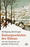 Kulturgeschichte des Klimas Kulturgeschichte des Klimas