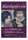Märchenforum Nr. 103: Vom Lehren und Lernen im Märchen Märchenforum Nr. 103: Vom Lehren und Lernen im Märchen