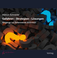 Gefahren - Strategien - Lösungen Gefahren - Strategien - Lösungen