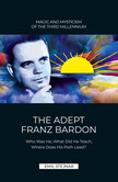 Stejnar 6: The Adept Franz Bardon Stejnar 6: The Adept Franz Bardon