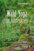 Wald-Yoga im Jahreskreis Wald-Yoga im Jahreskreis
