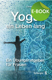 Yoga ein Leben lang, E-Book Yoga ein Leben lang, E-Book