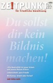 Zeitpunkt Nr. 180: Du sollst dir kein Bildnis machen Zeitpunkt Nr. 180: Du sollst dir kein Bildnis machen