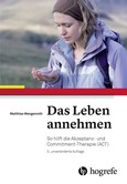 Das Leben annehmen Das Leben annehmen
