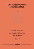 Der hyperboräische Manichäismus Band 9
