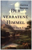 Der verratene Himmel Der verratene Himmel