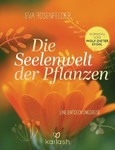 Die Seelenwelt der Pflanzen Die Seelenwelt der Pflanzen