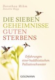 Die sieben Geheimnisse guten Sterbens Die sieben Geheimnisse guten Sterbens