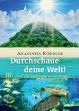 Durchschaue deine Welt! Durchschaue deine Welt!