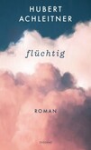 flüchtig flüchtig