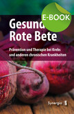 Gesund mit Rote Bete, E-Book Gesund mit Rote Bete, E-Book