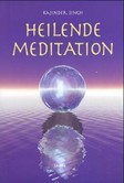 Heilende Meditation