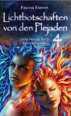 Lichtbotschaften von den Plejaden Band 4 Lichtbotschaften von den Plejaden Band 4