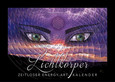 Lichtkörper - Zeitloser Kalender, A3-Format Lichtkörper - Zeitloser Kalender, A3-Format