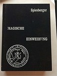 Magische Einweihung (Spiesberger) Magische Einweihung (Spiesberger)