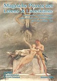 Magische Praxis der Lebens- & Liebeskünste Magische Praxis der Lebens- & Liebeskünste